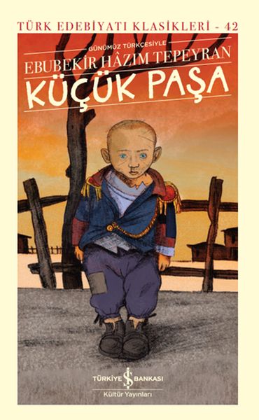 Küçük Paşa (Günümüz Türkçesiyle) - Türk Edebiyatı Klasikleri (Şömizli) Küçük Paşa (Günümüz Türkçesiyle) - Türk Edebiyatı Klasikleri (Şömizli)