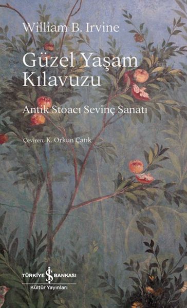 Güzel Yaşam Kılavuzu Güzel Yaşam Kılavuzu