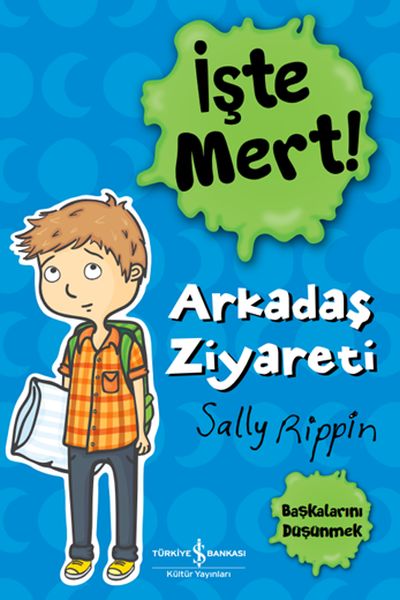 İşte Mert! - Arkadaş Ziyareti - Başkalarını Düşünmek İşte Mert! - Arkadaş Ziyareti - Başkalarını Düşünmek