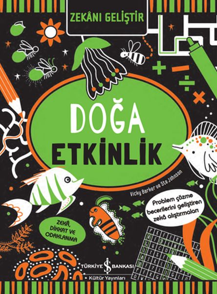 Zekanı Geliştir - Doğa Etkinlik Zekanı Geliştir - Doğa Etkinlik