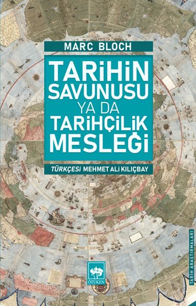 Tarihin Savunusu Ya Da Tarihçilik Mesleği Tarihin Savunusu Ya Da Tarihçilik Mesleği