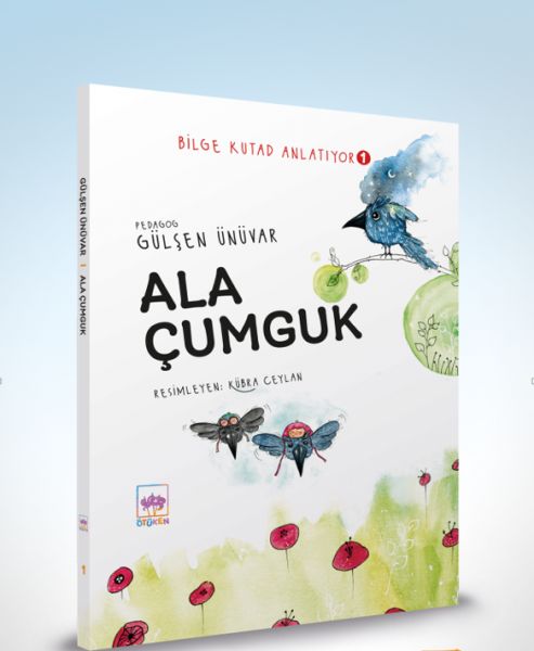 Ala Çumguk - Bilge Kutad Anlatıyor 1 Ala Çumguk - Bilge Kutad Anlatıyor 1