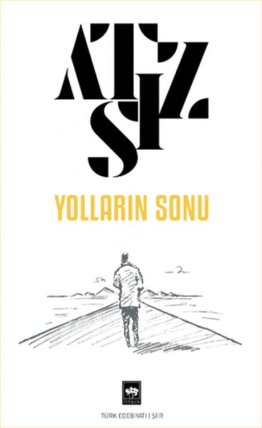 Yolların Sonu Yolların Sonu