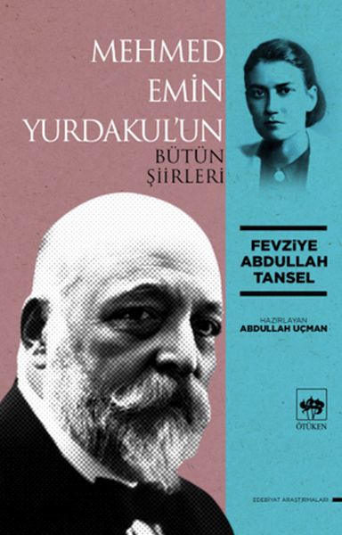 Mehmed Emin Yurdakul'un Bütün Şiirleri Mehmed Emin Yurdakul'un Bütün Şiirleri