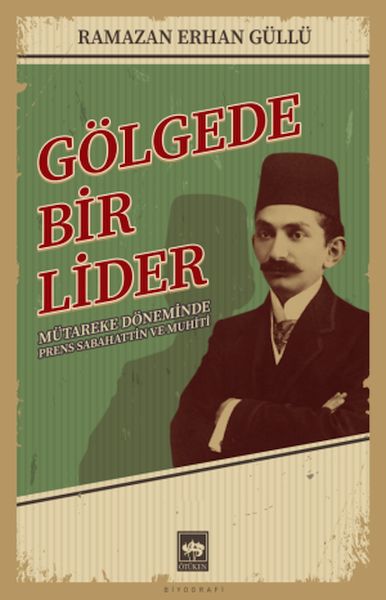 Gölgede Bir Lider Gölgede Bir Lider
