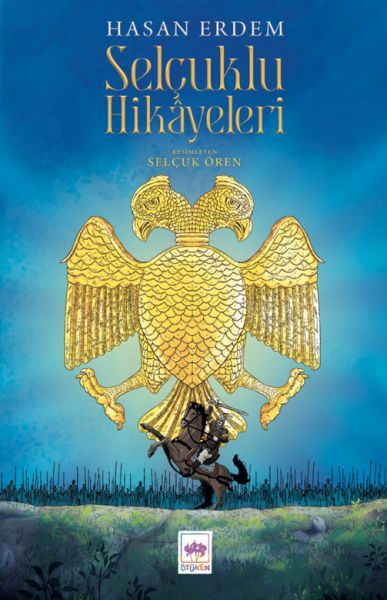 Selçuklu Hikayeleri Selçuklu Hikayeleri