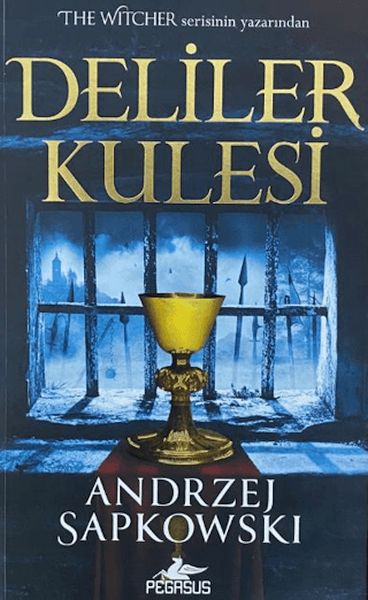Deliler Kulesi - Hussit Üçlemesi 1 Deliler Kulesi - Hussit Üçlemesi 1