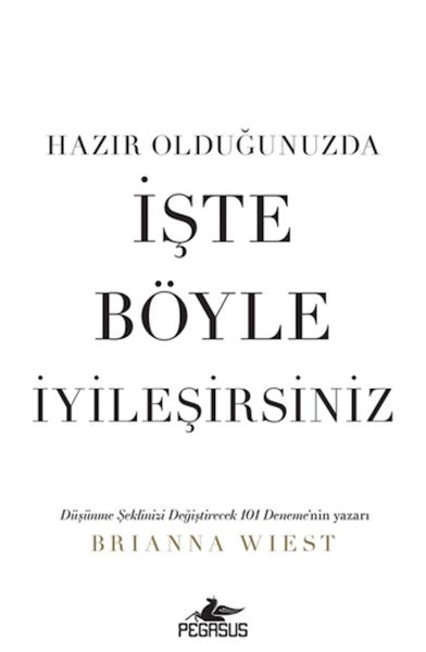 Hazır Olduğunuzda İşte Böyle İyileşirsiniz Hazır Olduğunuzda İşte Böyle İyileşirsiniz