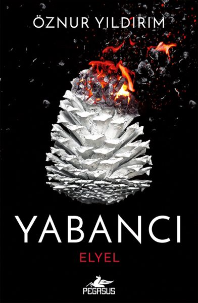 Yabancı Elyel (Yabancı Serisi 3. Kitap) Yabancı Elyel (Yabancı Serisi 3. Kitap)