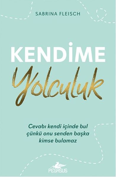 Kendime Yolculuk Kendime Yolculuk