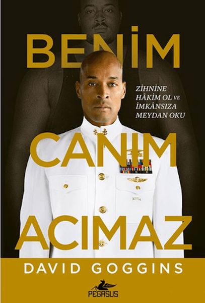 Benim Canım Acımaz – Zihnine Hâkim Ol ve İmkânsıza Meydan Oku
