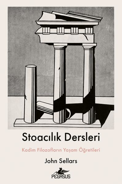 Stoacılık Dersleri  Kadim Filozofların Yaşam Öğretileri