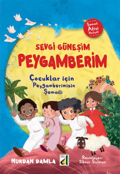 Sevgi Güneşim Peygamberim Sevgi Güneşim Peygamberim