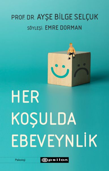 Her Koşulda Ebeveynlik Her Koşulda Ebeveynlik