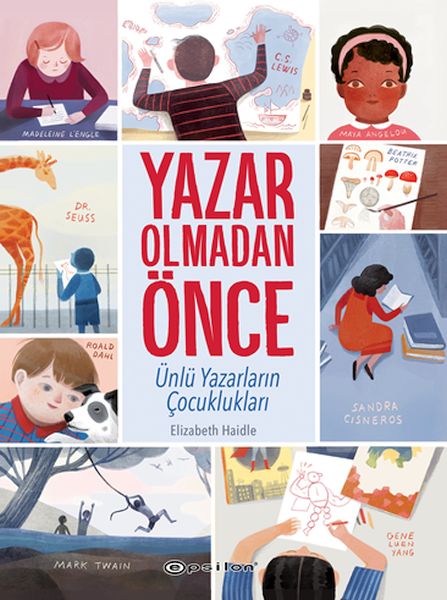 Yazar Olmadan Önce Ünlü Yazarların Çocuklukları