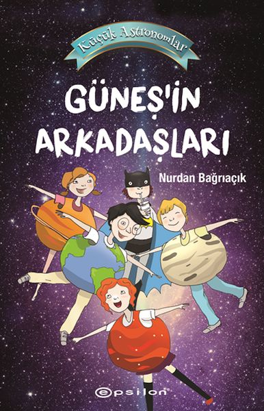 Küçük Astronomlar 3 Güneş'in Arkadaşları Küçük Astronomlar 3 Güneş'in Arkadaşları