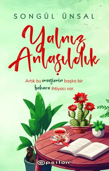 Yalnız Anlaşıldık Yalnız Anlaşıldık