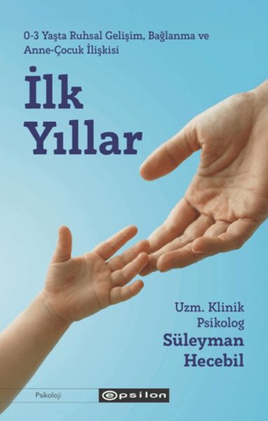 İlk Yıllar İlk Yıllar