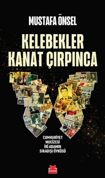 Kelebekler Kanat Çırpınca Kelebekler Kanat Çırpınca
