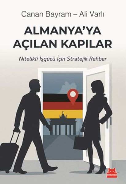 Almanya’ya Açılan Kapılar Almanya’ya Açılan Kapılar