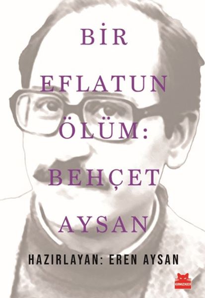 Bir Eflatun Ölüm: Behçet Aysan Bir Eflatun Ölüm Behçet Aysan