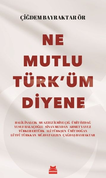 Ne Mutlu Türk'üm Diyene
