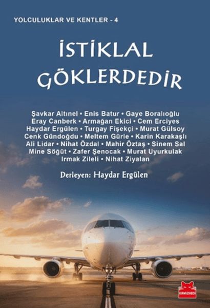 İstiklal Göklerdedir İstiklal Göklerdedir