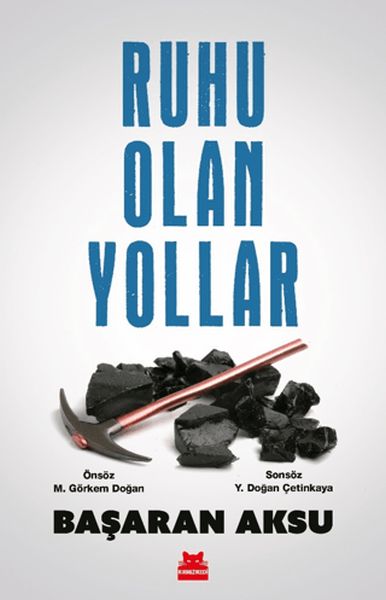 Ruhu Olan Yollar Ruhu Olan Yollar