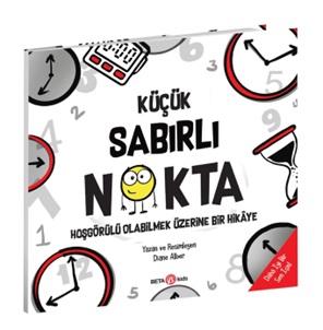 Küçük Sabırlı Nokta Küçük Sabırlı Nokta