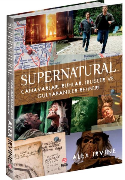 Supernatural- Canavarlar,Ruhlar,İblisler ve Gulyabaniler Rehberi Supernatural- Canavarlar,Ruhlar,İblisler ve Gulyabaniler Rehberi