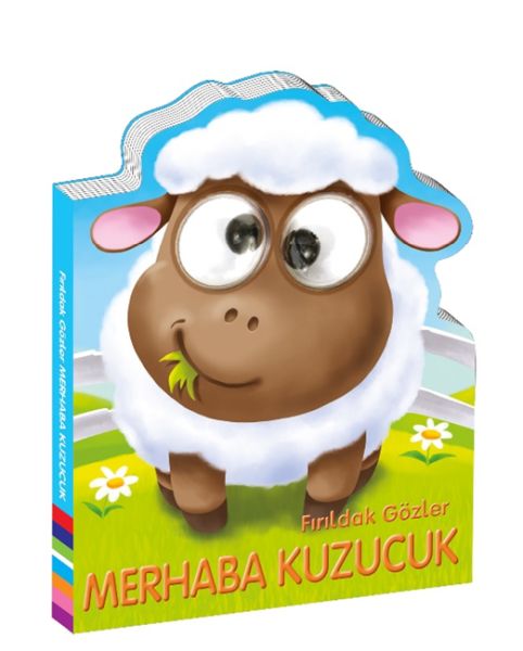 Fırıldak Gözler Merhaba Kuzucuk Fırıldak Gözler Merhaba Kuzucuk
