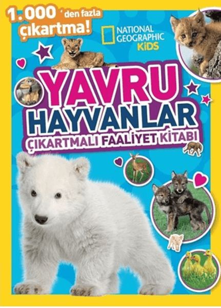 National Geographic Kids Yavru Hayvanlar Çıkartmalı Faaliyet Kitabı National Geographic Kids Yavru Hayvanlar Çıkartmalı Faaliyet Kitabı