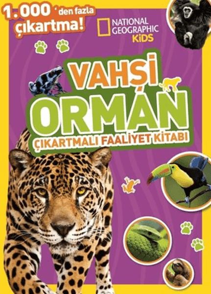 National Geographic Kids Vahşi Orman Çıkartmalı Faaliyet Kitabı National Geographic Kids Vahşi Orman Çıkartmalı Faaliyet Kitabı