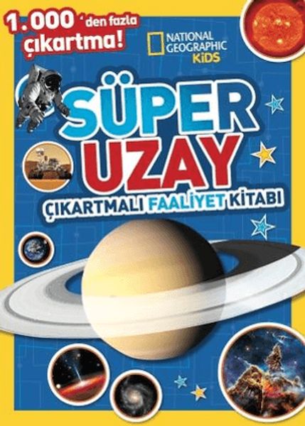 National Geographic Kids Süper Uzay Çıkartmalı Faaliyet Kitabı National Geographic Kids Süper Uzay Çıkartmalı Faaliyet Kitabı