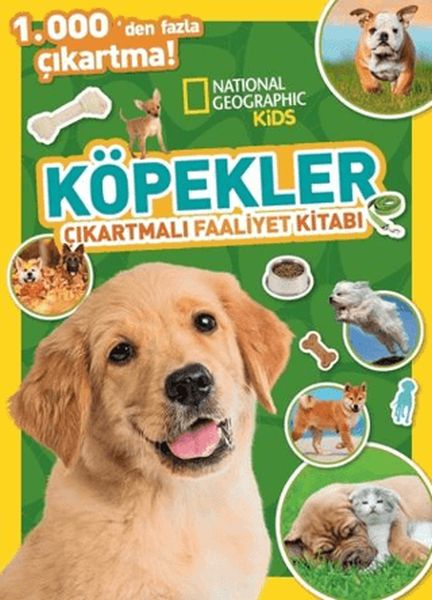 National Geographic Kids Köpekler Çıkartmalı Faaliyet Kitabı National Geographic Kids Köpekler Çıkartmalı Faaliyet Kitabı