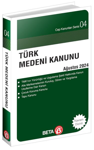 Türk Medeni Kanunu - Ağustos 2024 Türk Medeni Kanunu - Ağustos 2024