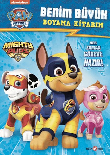 Paw Patrol Benim Büyük Boyama Kitabım Paw Patrol Benim Büyük Boyama Kitabım
