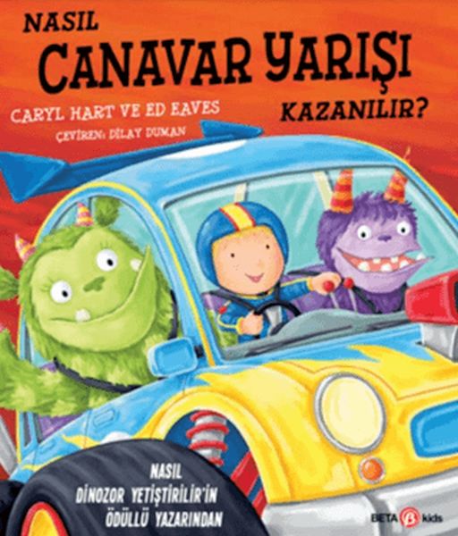 Nasıl Canavar Yarışı Kazanılır? Nasıl Canavar Yarışı Kazanılır?