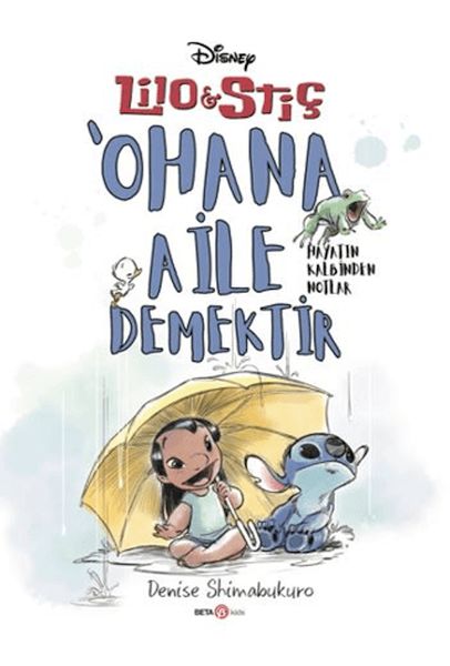 Disney Lilo ve Stiç ‘Ohana Aile Demektir - Hayatın Kalbinden Notlar Disney Lilo ve Stiç ‘Ohana Aile Demektir - Hayatın Kalbinden Notlar
