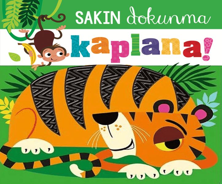 Sakın Dokunma Kaplana Sakın Dokunma Kaplana