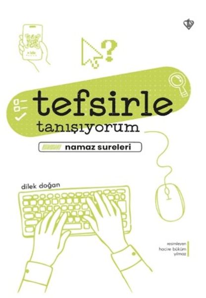 Tefsirle Tanışıyorum Namaz Sureleri Tefsirle Tanışıyorum Namaz Sureleri