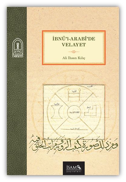 İbnül Arabi’de Velayet İbnül Arabi’de Velayet