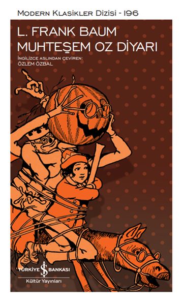 Muhteşem Oz Diyarı - Modern Klasikler Dizisi Muhteşem Oz Diyarı - Modern Klasikler Dizisi