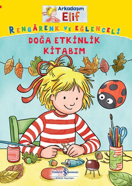 Doğa Etkinlik Kitabım - Arkadaşım Elif Doğa Etkinlik Kitabım - Arkadaşım Elif