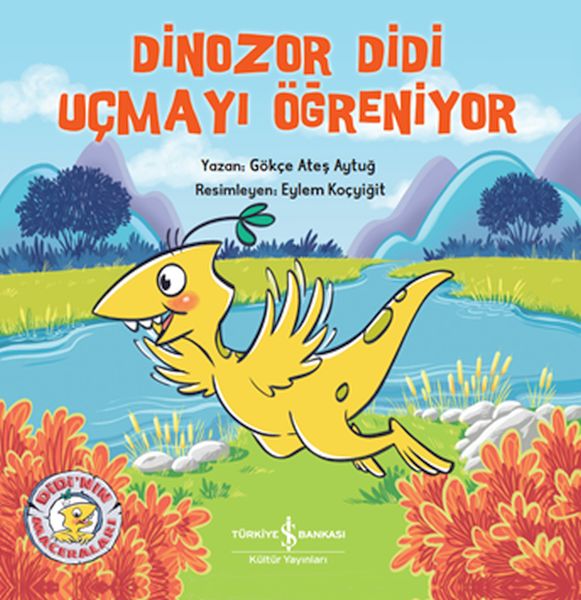 Dinozor Didi Uçmayı Öğreniyor Dinozor Didi Uçmayı Öğreniyor