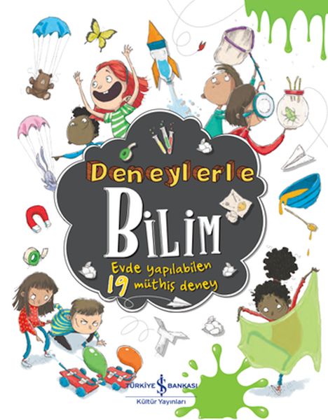 Deneylerle Bilim - Evde Yapılabilen 19 Müthiş Deney Deneylerle Bilim - Evde Yapılabilen 19 Müthiş Deney
