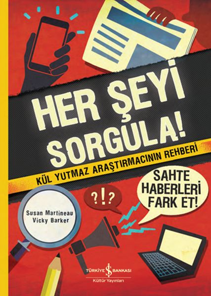 Herşeyi Sorgula! Herşeyi Sorgula!