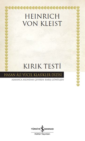 Kırık Testi - Hasan Ali Yücel Klasikleri Kırık Testi - Hasan Ali Yücel Klasikleri