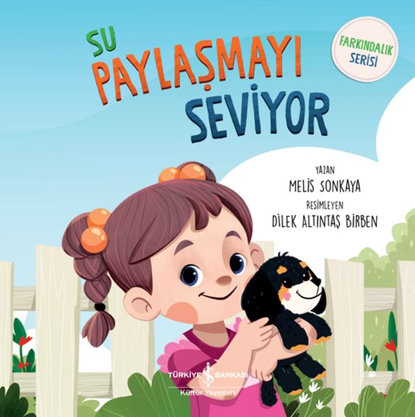 Su Paylaşmayı Seviyor - Farkındalık Serisi Su Paylaşmayı Seviyor - Farkındalık Serisi