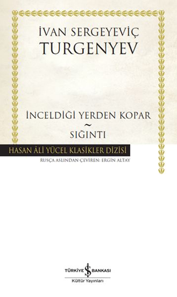 İnceldiği Yerden Kopar - Sığıntı - Hasan Ali Yücel Klasikleri İnceldiği Yerden Kopar - Sığıntı - Hasan Ali Yücel Klasikleri